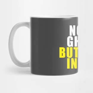 Not A Ghost, But Dead Inside Mug